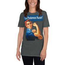 Latino Rosie The Riveter - We Can Do It Spanish - Feminist T-Shirt