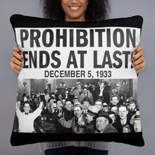 Funny Roaring Twenties No Prohibition Roaring 20s Gift Prohibition Ends Pillow