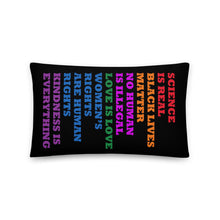 Science Is Real Black Lives Matter LGBT Pride Pillow