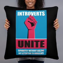 Funny Introvert - Introverts Unite Separately Pillow