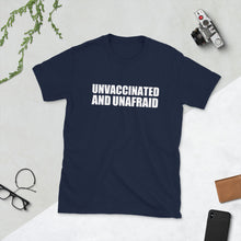 Unmasked Unmuzzled Unvaccinated Unafraid Short-Sleeve Unisex T-Shirt