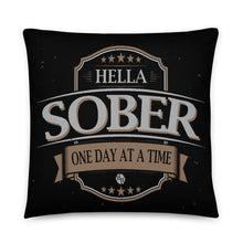 Sobriety One Day At A Time AA Hella Sober Pillow