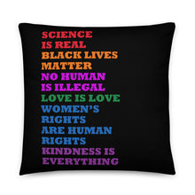 Science Is Real Black Lives Matter LGBT Pride Pillow