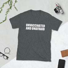 Unmasked Unmuzzled Unvaccinated Unafraid Short-Sleeve Unisex T-Shirt