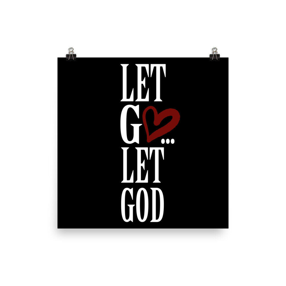 Let Go Let God Let Go And Let God 3 Poster