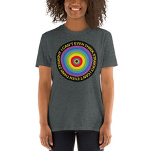 I Can't Even Think Straight LGBT Homosexual Lesbian Circle T-Shirt