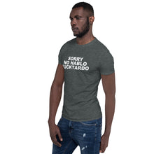 Funny Sorry No Hablo Fucktardo Sarcastic Novelty Gag Gift T-Shirt