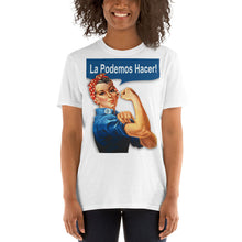 Latino Rosie The Riveter - We Can Do It Spanish - Feminist T-Shirt