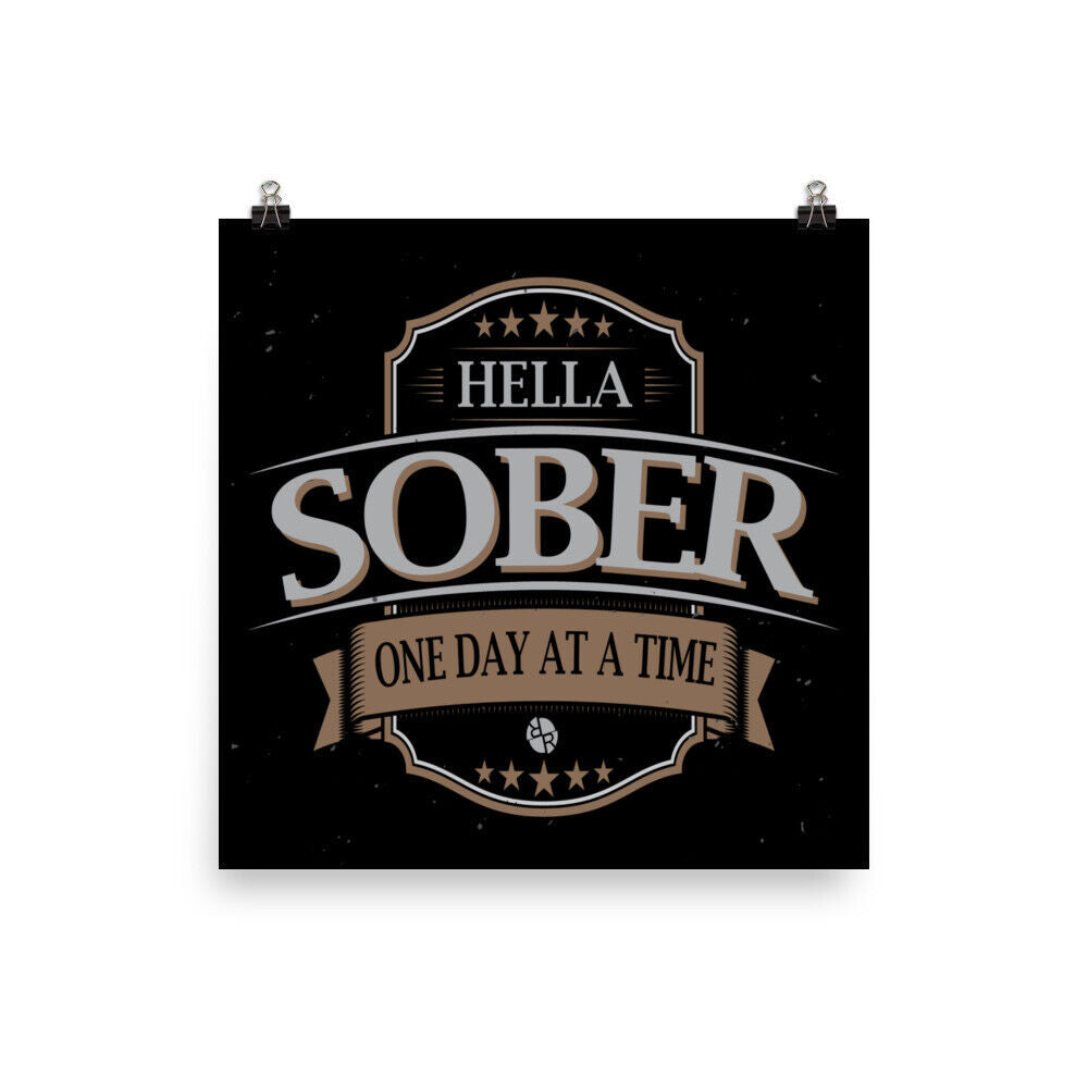 Sobriety One Day At A Time AA Hella Sober Poster