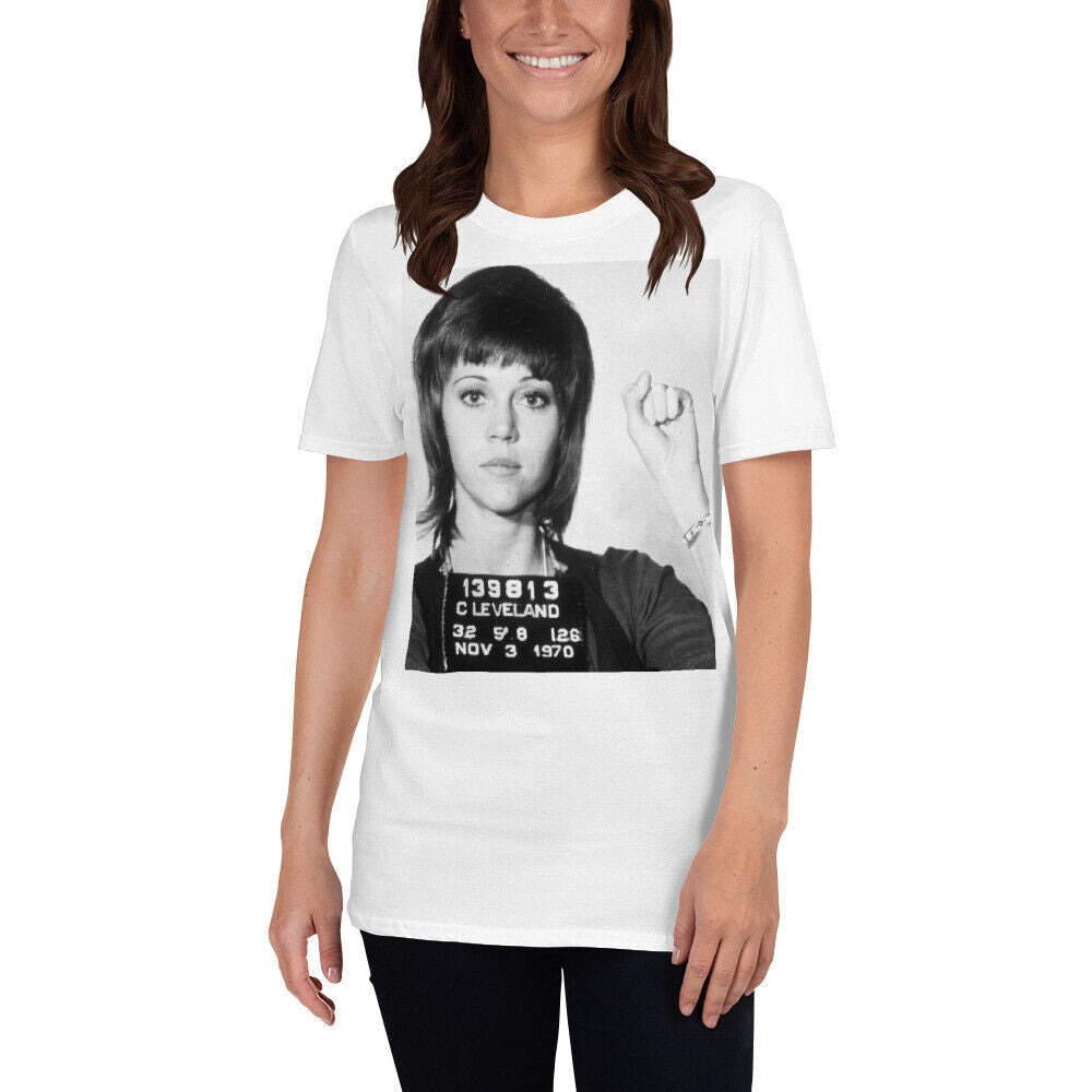 Jane Fonda Mugshot Woman Women Female Unisex T-Shirt