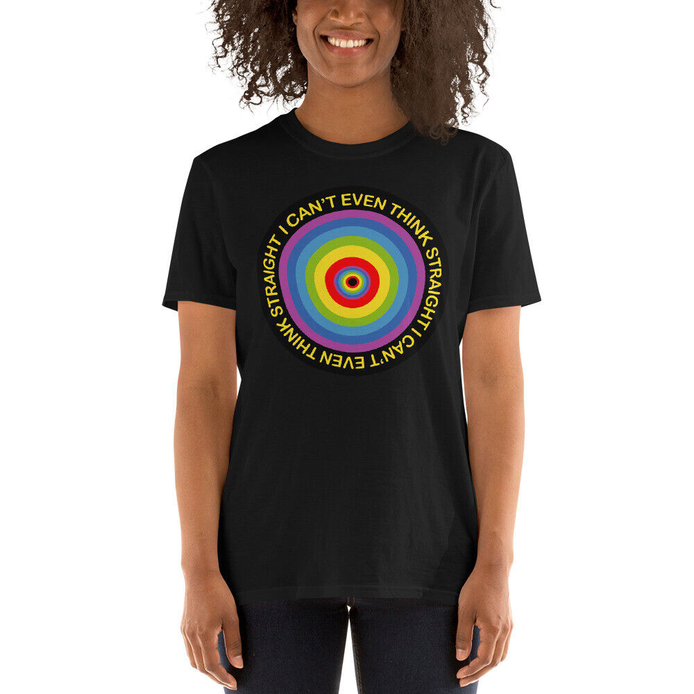 I Can't Even Think Straight LGBT Homosexual Lesbian Circle T-Shirt