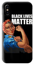 Black Lives Matter T-Shirt Rosie The Riveter 2 - Phone Case