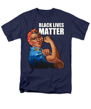 Black Lives Matter T-Shirt Rosie The Riveter 2 - Men's T-Shirt  (Regular Fit)