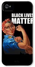 Black Lives Matter T-Shirt Rosie The Riveter 2 - Phone Case