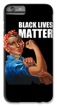 Black Lives Matter T-Shirt Rosie The Riveter 2 - Phone Case