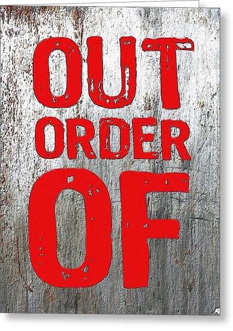 Out Of Order - Greeting Card