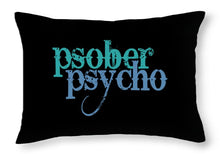 Sober Psycho One Day At A Time AA NA Tee Tees T-Shirt - Throw Pillow