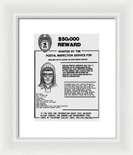 Unabomber Ted Kaczynski Wanted Poster 1 - Framed Print