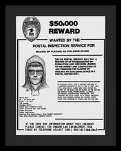 Unabomber Ted Kaczynski Wanted Poster 1 - Framed Print