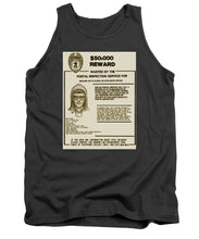 Unabomber Ted Kaczynski Wanted Poster 2 - Tank Top